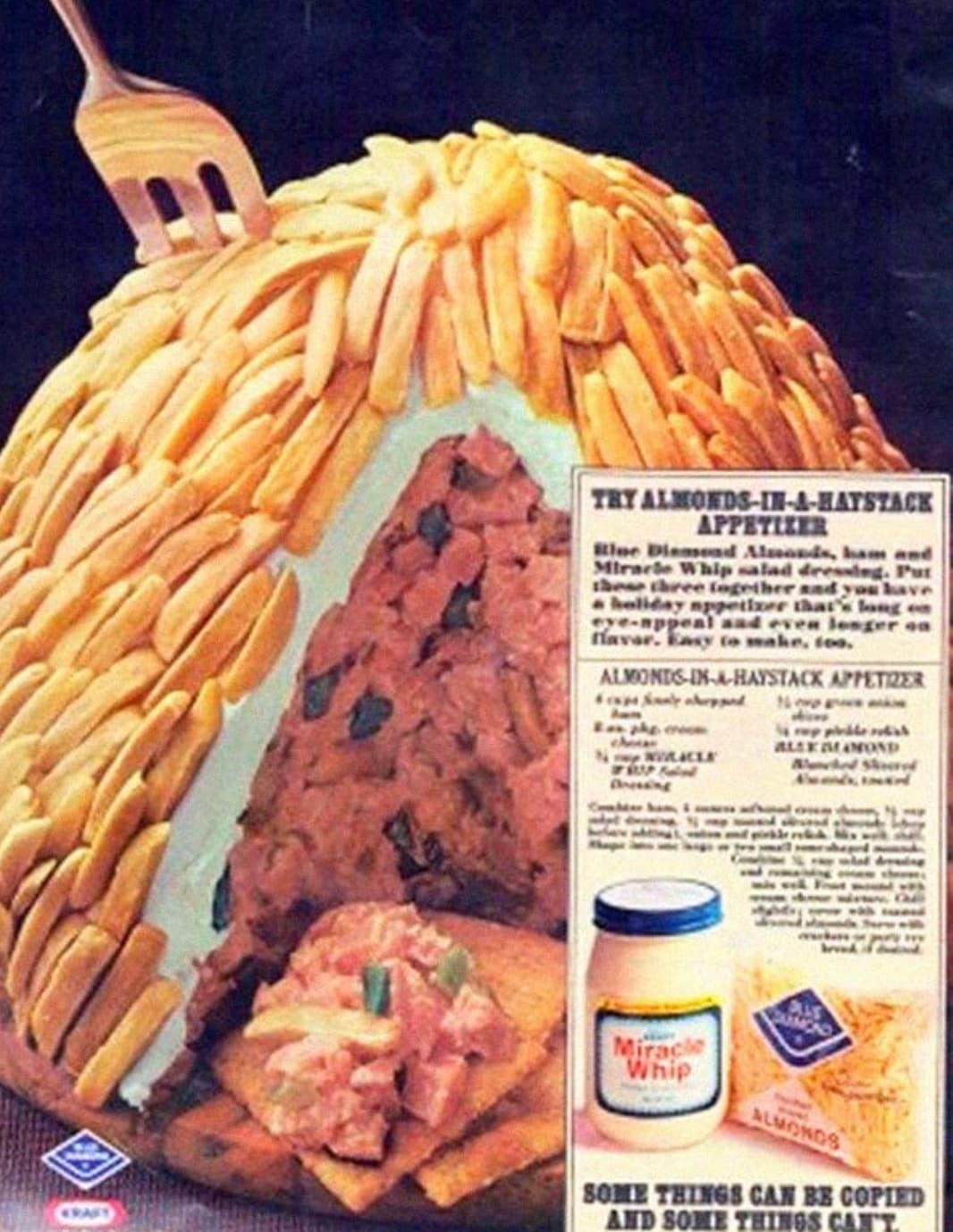 1950s weird food - Try AlmondsInAHaystack Appetizer Blue Diamond Almonds, ham and Miracle Whip salad dressing. Put these three together and you have a holiday appetizer that's long en eyeappeal and even longer ea flavor. Easy to wake, too. AlmondsInAHayst